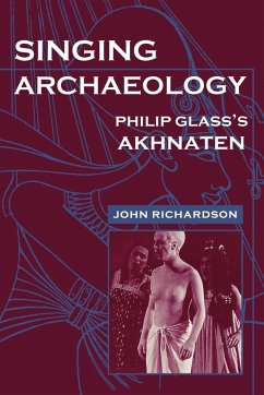 Singing Archaeology - Richardson, John