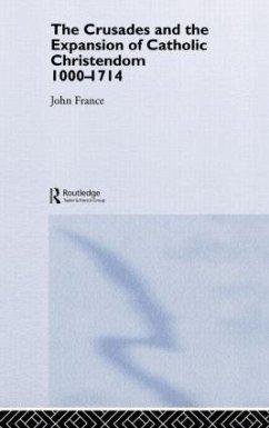 The Crusades and the Expansion of Catholic Christendom, 1000-1714 - France, John