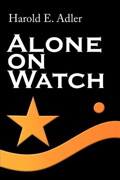 Alone on Watch - Adler, Harold E.