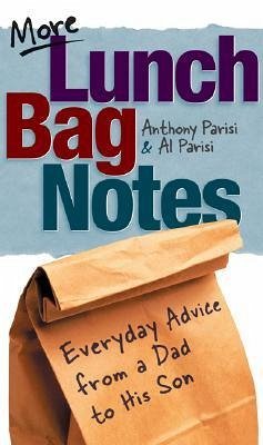 More Lunch Bag Notes - Parisi, Anthony; Parisi, Al