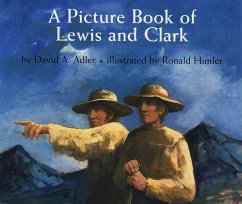A Picture Book of Lewis and Clark - Adler, David A.