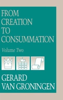 From Creation to Consumation, Volume II - Groningen, Gerard van