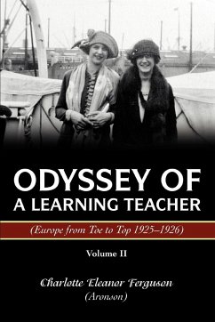 Odyssey of a Learning Teacher (Europe from Toe to Top 1925-1926) - Ferguson, Charlotte