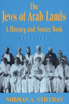 The Jews of Arab Lands - Stillman, Norman A.