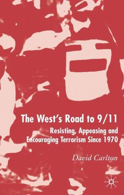 The West's Road to 9/11 - Carlton, D.