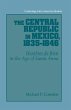 The Central Republic in Mexico, 1835... - Bild 1