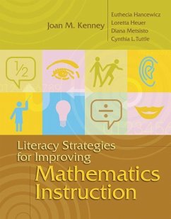Literacy Strategies for Improving Mathematics Instruction - Kenney, Joan M; Hancewicz, Euthecia