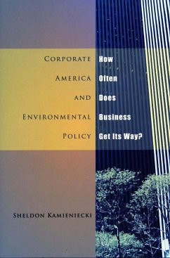 Corporate America and Environmental Policy - Kamieniecki, Sheldon