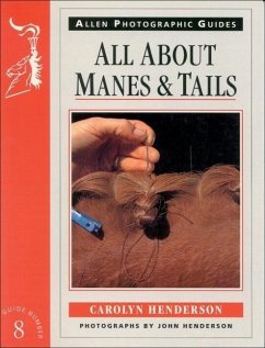 All about Manes and Tails No 8 - Henderson, Carolyn; Henderson, John