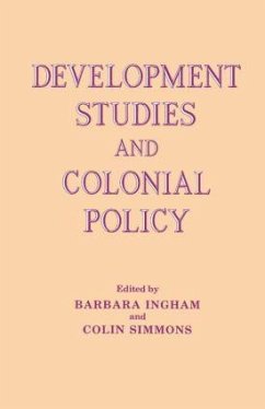 Development Studies and Colonial Policy - Ingham Barbara Simmons, Colin
