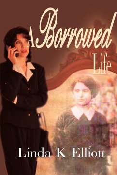 A Borrowed Life - Elliott, Linda K.