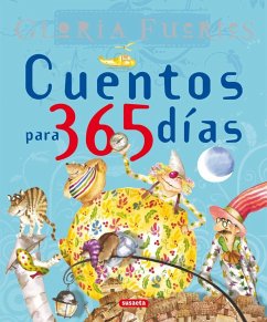 Cuentos para 365 días : antología - Fuertes, Gloria