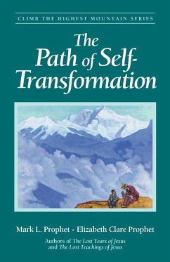 The Path of Self Transformation - Prophet, Mark L.; Prophet, Elizabeth Clare