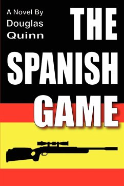 The Spanish Game - Quinn, Douglas