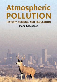 Atmospheric Pollution 1ed - Jacobson, Mark Z. (Stanford University, California)