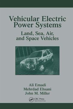 Vehicular Electric Power Systems - Emadi, Ali / Ehsani, Mehrdad / Miller, John M.