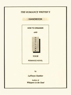The Romance Writer's Handbook - Gauthier, Laflorya