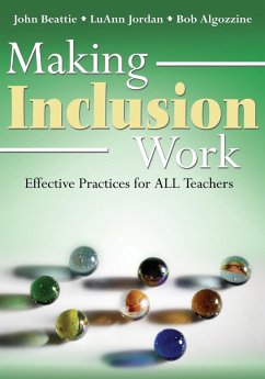 Making Inclusion Work - Beattie, John; Jordan, Luann; Algozzine, Bob