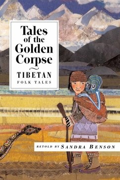 Tales of the Golden Corpse: Tibetan Folk Tales - Benson, Sandra