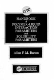 Handbook of Poylmer-Liquid Interaction Parameters and Solubility Parameters