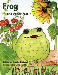 Frog and Fancy Feet - Kratohvil, Jennifer