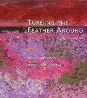 Turning the Feather Around - Morrison, George