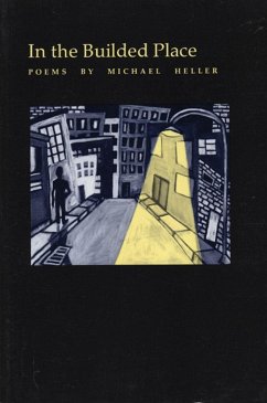 In the Builded Place - Heller, Michael