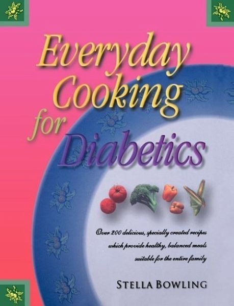 Everyday Cooking for Diabetics Everyday Cooking for Diabetics