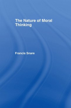 The Nature of Moral Thinking - Snare, Francis