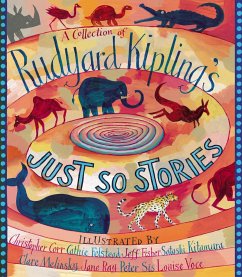 A Collection of Rudyard Kipling's Just So Stories - Kipling, Rudyard