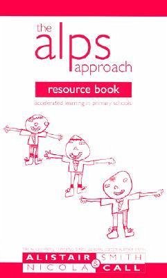 The Alps Approach Resource Book - Smith, Alistair; Call, Nicola