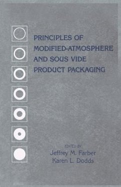 Principles of Modified-Atmosphere and Sous Vide Product Packaging - Dodds, Karen / Farber, Jeffrey (eds.)