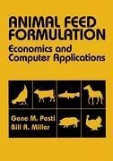 Animal Feed Formulation - Pesti, Gene M.;Miller, Bill R.