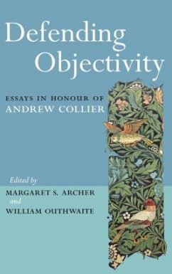 Defending Objectivity - Archer, Margaret / Outhwaite, William (eds.)