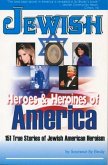Jewish Heroes & Heroines of America