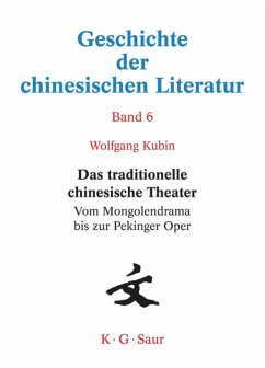 Das traditionelle chinesische Theater - Kubin, Wolfgang