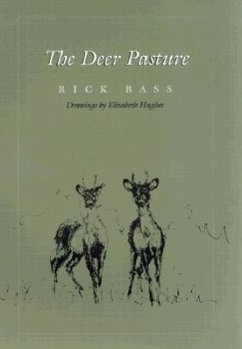 The Deer Pasture - Bass, Rick