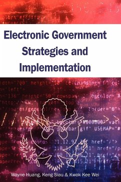 Electronic Government Strategies and Implementation - Huang, Wayne