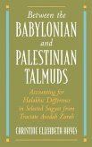 Between the Babylonian and Palestinian Talmuds