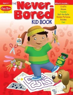 The Never-Bored Kid Book - Evan-Moor Educational Publishers