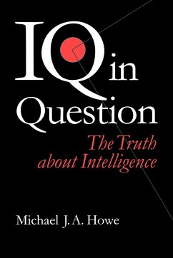 IQ in Question - Howe, Michael J A