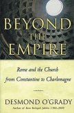 Beyond the Empire: The Church in Rome from Constantine
