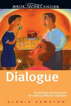 Write Great Fiction - Dialogue - Kempton, Gloria