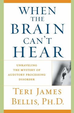 When the Brain Can't Hear - Bellis, Teri James