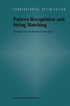 Pattern Recognition and String Matching - Dechang Chen / Cheng, Xiuzhen (Hgg.)