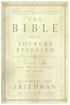 The Bible with Sources Revealed - Friedman, Richard Elliott