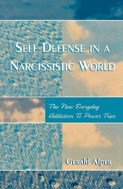 Self Defense in a Narcissistic World - Alper, Gerald