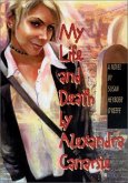 My Life and Death by Alexandra Canarsie