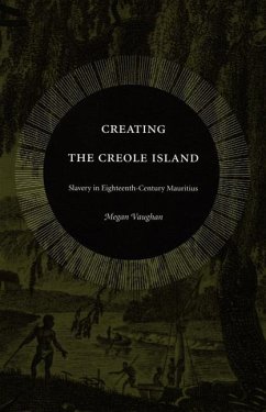 Creating the Creole Island - Vaughan, Megan