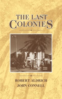The Last Colonies - Aldrich, Robert; Connell, John